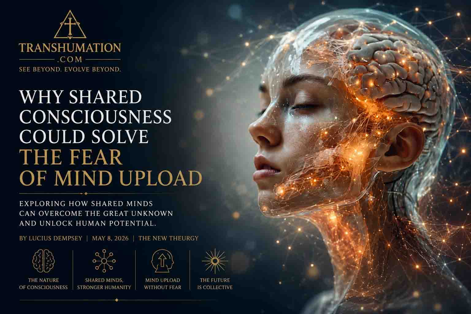 Shared Consciousness is it possible Transhumation Article Cover